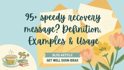 speedy recovery message