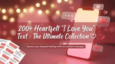 200+ heartfelt I love you text messages with romantic and emotional love ideas