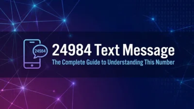 24984 text message meaning explained with a complete guide to understanding this number